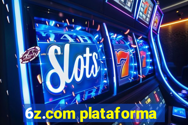 6z.com plataforma